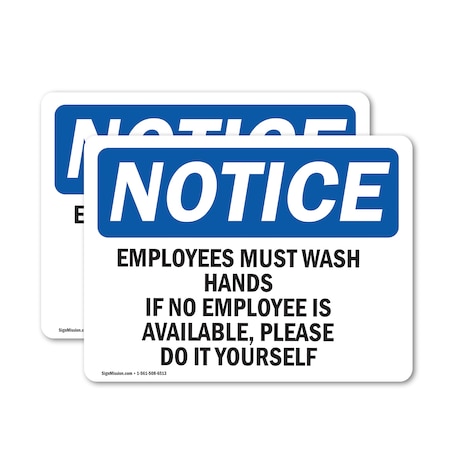 Signmission Safety Culture Sign, 10 in Width, Vinyl Decal, Rectangle OS-2PACK-NS-D-710-L-11973